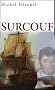 Surcouf : Titan des mers
