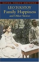 Family Happiness and Other Stories (Dover Thrift)