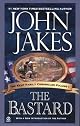 The Bastard (Kent Family Chronicles, Vol. 1)