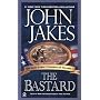 The Bastard by John Jakes