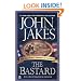 The Bastard (Kent Family Chronicles)