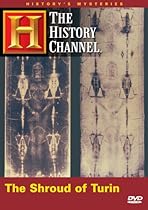 History's Mysteries - The Shroud of Turin (History Channel)