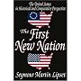 The First New Nation: The United States in Historical and Comparative Perspective