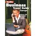 Berlitz Business Travel Guide Europe (Berlitz Business Travel Guide to Europe) by Berlitz Publishing Company