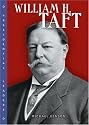 William H. Taft (Presidential Leaders)