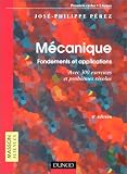 Mécanique : Fondements et applications - Exercices et problèmes résolus