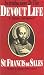 Books : Introduction to the Devout Life: A Popular Abridgment