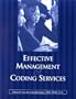 Effective Management of Coding Services