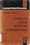 Cahuilla Texts with an Introduction (Language Science Monographs - Vol 6)