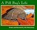 A Pill Bug's Life (Nature Upclose) by John Himmelman ISBN 0516267981