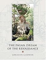 The Pagan Dream Of The Renaissance