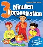 Zoom Produkt-Bild: 3 Minuten Konzentration -: &Uuml;bungen f&uuml;r zwischendurch in Kita und Schule