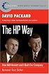 The HP Way: How Bill Hewlett and I Built Our Company (Collins Business Essentials)