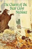 Review Pelican Publishing Company  / The Charm of the Bear Claw Necklace