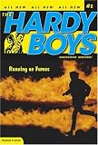  : Running on Fumes (Hardy Boys: All New Undercover Brothers #2)