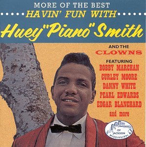 CD-Charts  Music : Havin' Fun: More of the Best of Huey 'piano' Smith