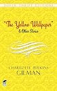 The Yellow Wallpaper and Other Stories