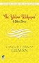 The Yellow Wallpaper and Other Stories