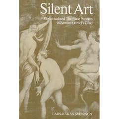 Silent art: Rhetorical and thematic patterns in Samuel Daniels Delia (Lund studies in English)