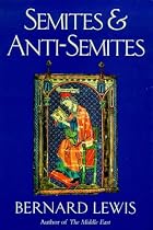 Semites & Anti-Semites: An Inquiry into Conflict and Prejudice (Phoenix Giants)