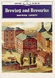 Books : Brewing and Breweries (Shire Album)