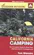 Foghorn Outdoors California Camping: The Complete Guide to More Than 1,500 Tent and RV Campgrounds
