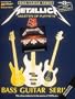 Metallica - Master of Puppets* (Bass Guitar) (Conference Proceedings / The Metallurgical Society of Aime)