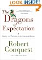 The Dragons of Expectation: Reality and Delusion in the Course of History
