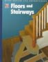 Floors and Stairways (Home Repair and Improvement)