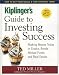 Search : Kiplinger's Guide to Investing Success: Making Money Today in Stocks, Bonds, Mutual Funds and Real Estate