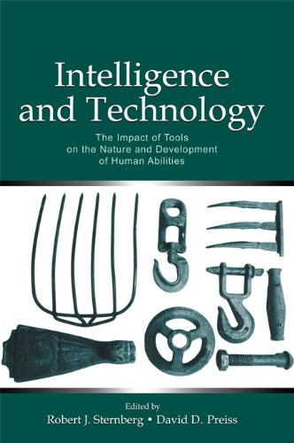 Intelligence and Technology: The Impact of Tools on the Nature and Development of Human Abilities