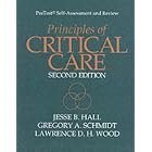 Principles of Critical Care: PreTest Self-Assessment and Review by Jesse B. Hall, Gregory A. Schmidt, and Lawrence D. H. Wood