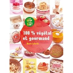 100% v�g�tal et gourmand