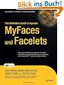 The Definitive Guide to Apache MyFaces and Facelets (Expert's Voice in Open Source)