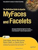 The Definitive Guide to Apache MyFaces and Facelets (Expert's Voice in Open Source)