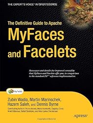 The Definitive Guide to Apache MyFaces and Facelets (Expert's Voice in Open Source)