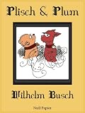 Plisch und Plum (Illustrierte Ausgabe)