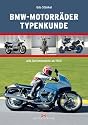 BMW-Motorräder Typenkunde: Alle Serienmodelle ab 1923