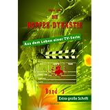 Die Hopfendynastie - Band 2: Aus dem Leben einer TV-Serie. Gro�druckvon "Sigrid Lenz"