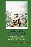 Johannes Wiedewelt : a Danish artist in search of the past, shaping the future