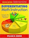Differentiating math instruction : strategies that work for K-8 classrooms