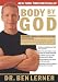 Body by God: The Owner's Manual for Maximized Living