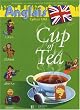 Anglais CM2 Cup of Tea : Livre de l'�l�ve