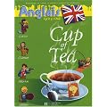 Anglais CM2 Cup of Tea : Livre de l'�l�ve