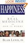 Happiness the Real Medicine And How It Works
