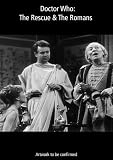 Doctor Who: The Rescue & The Romans