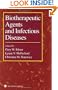 Biotherapeutic Agents and Infectious Diseases