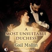 A Most Unsuitable Duchess | [Gail Mallin]