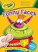 Toys : Crayola "Funny Faces" Colouring and Sticker Book (People/Animals)