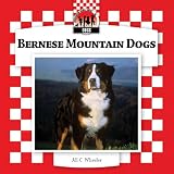 Bernese Mountain Dogs (Checkerboard Animal Library: Dogs)